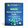Guide PDF – Marketing Digital Facile pour Entrepreneurs
